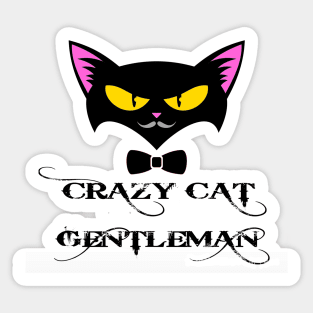 Crazy Cat Gentleman Sticker
